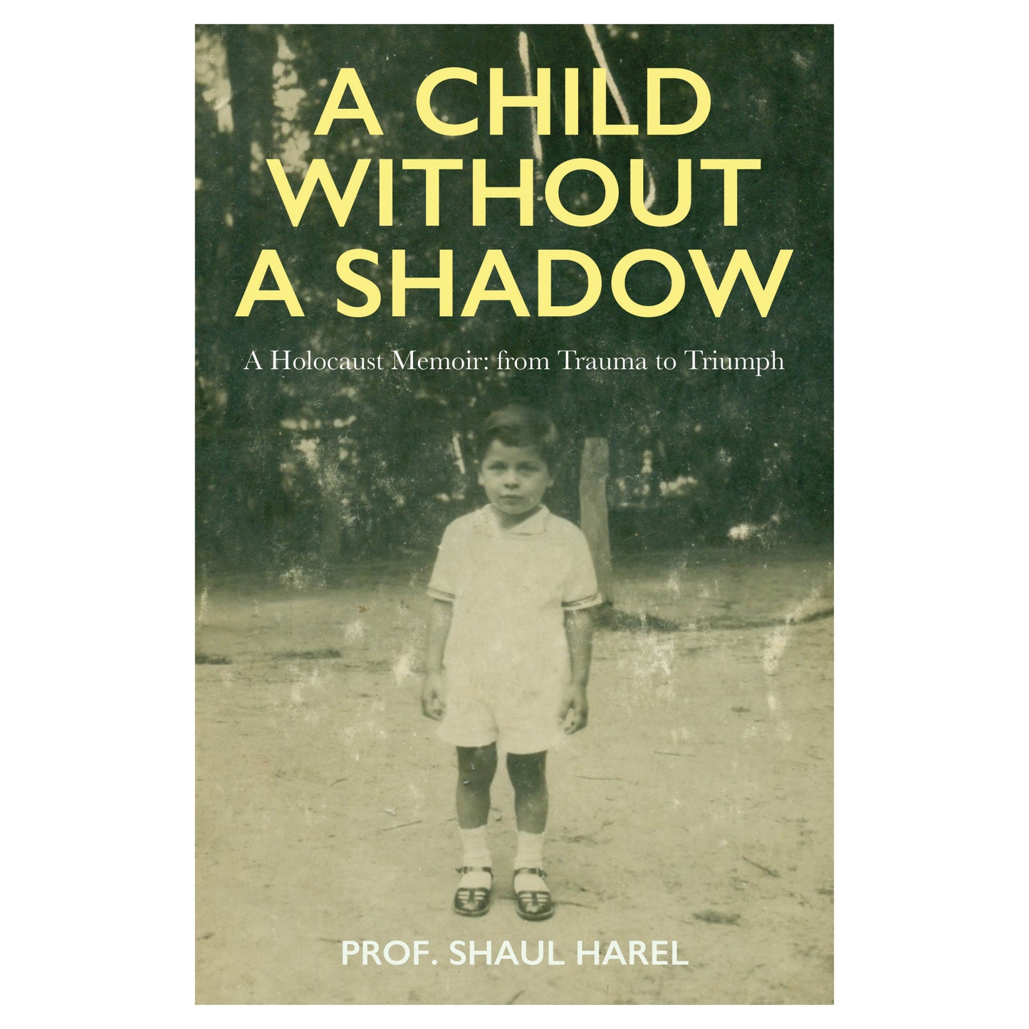 A Child Without a Shadow
