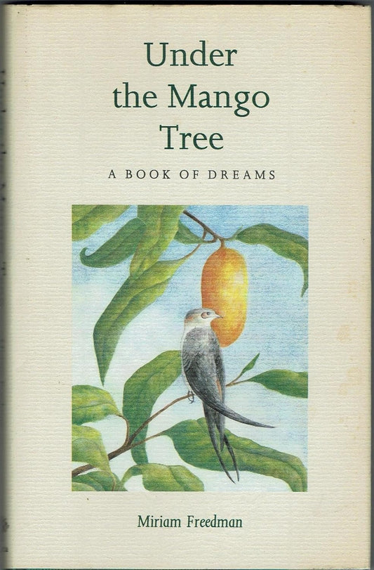 Under the Mango Tree: A Book of Dreams